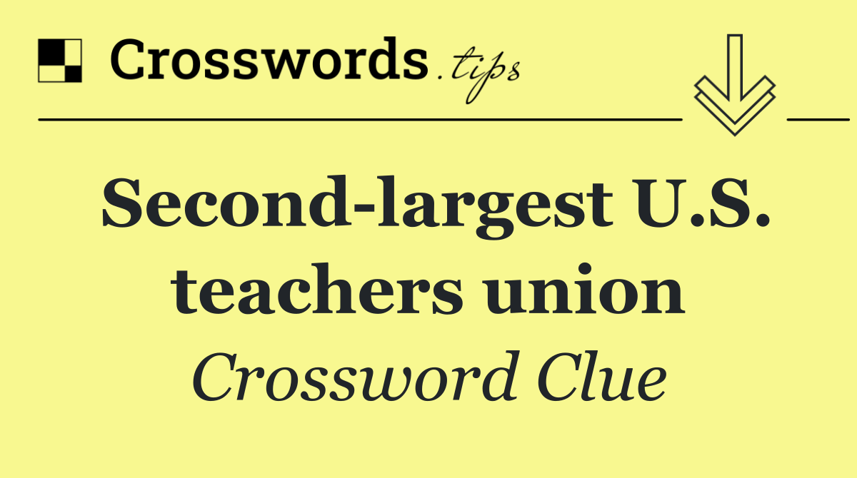 Second largest U.S. teachers union