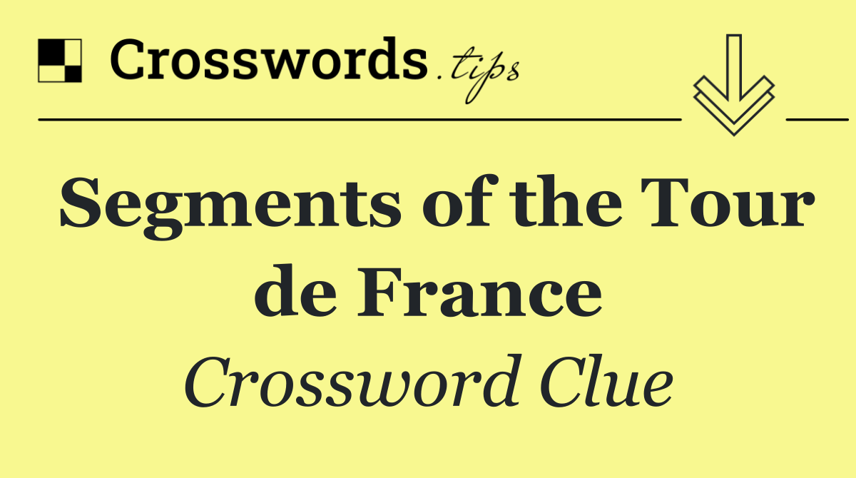 Segments of the Tour de France