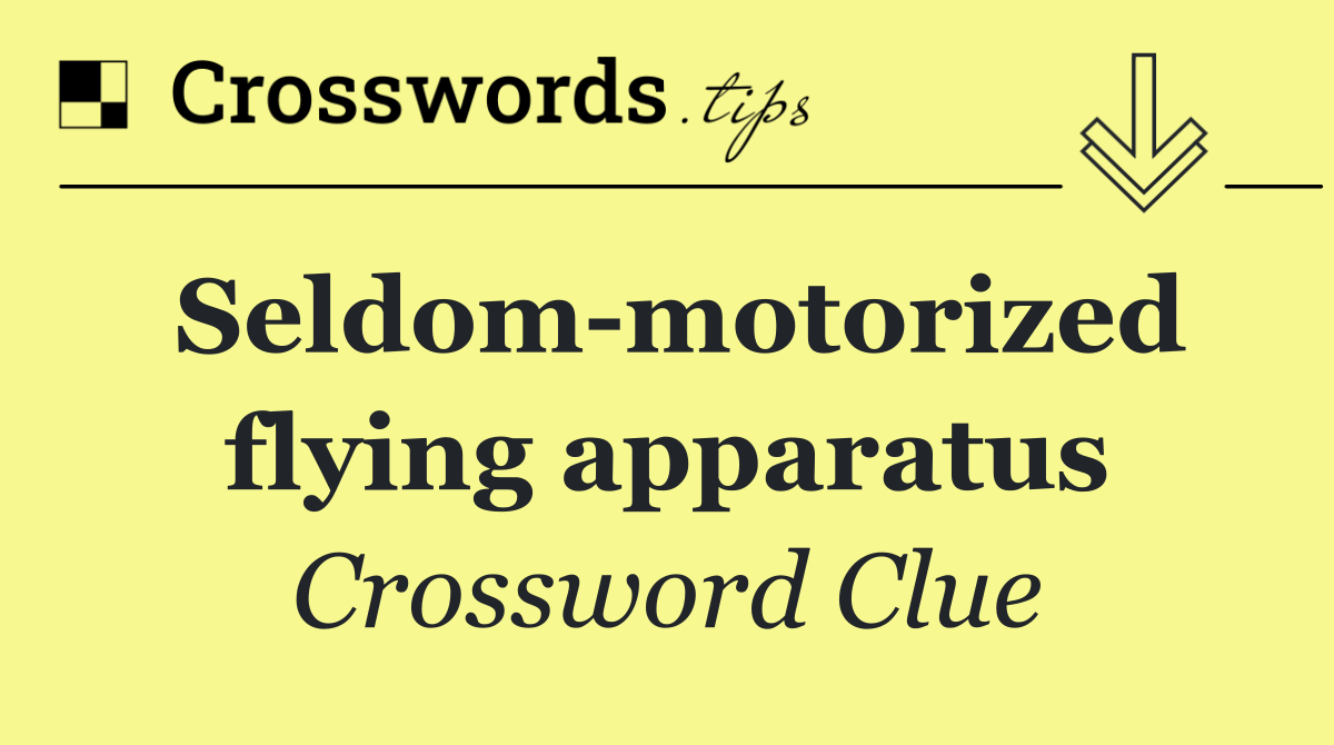 Seldom motorized flying apparatus