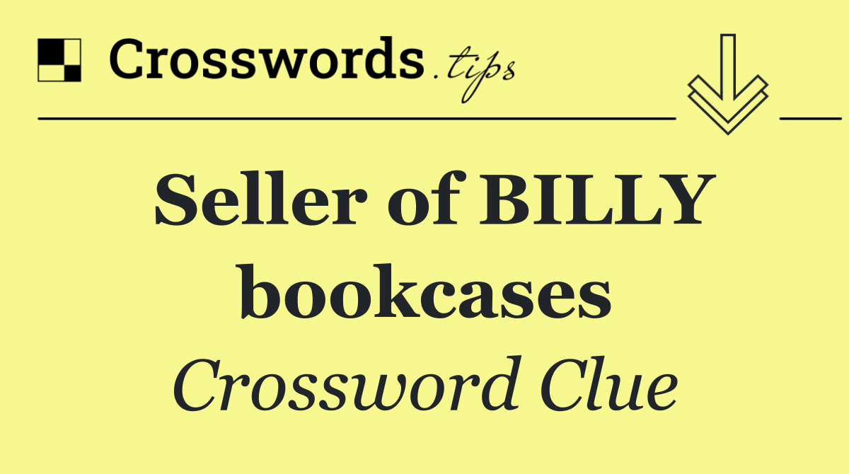 Seller of BILLY bookcases