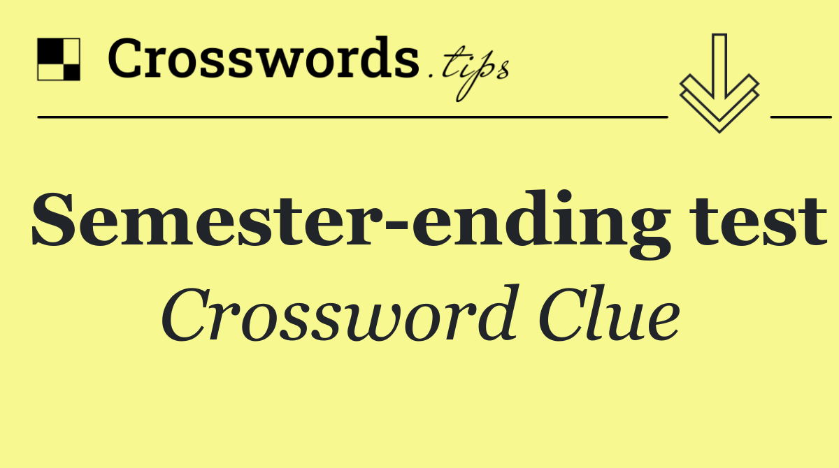 Semester ending test