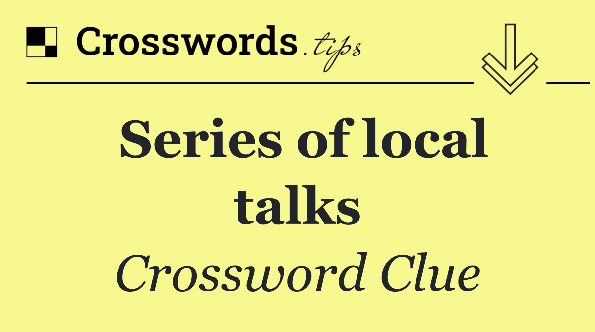 Series of local talks
