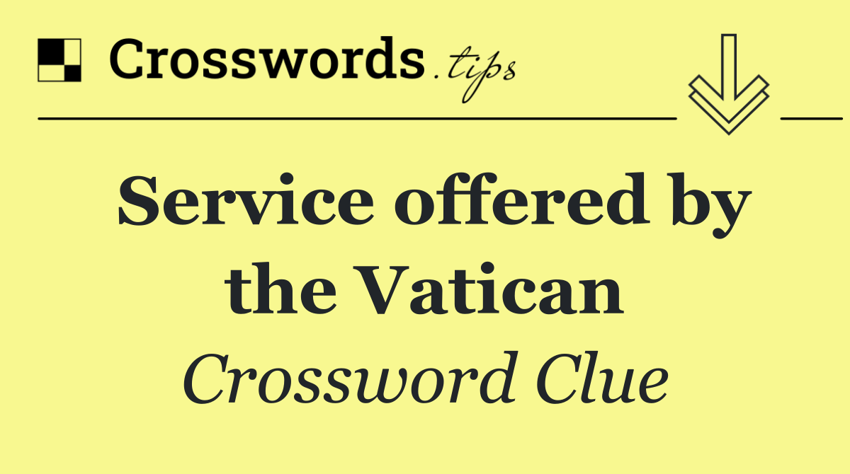 Service offered by the Vatican