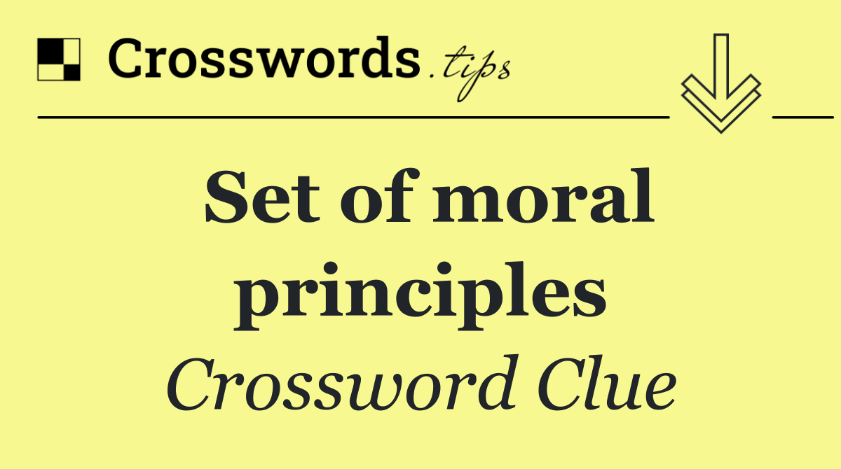 Set of moral principles