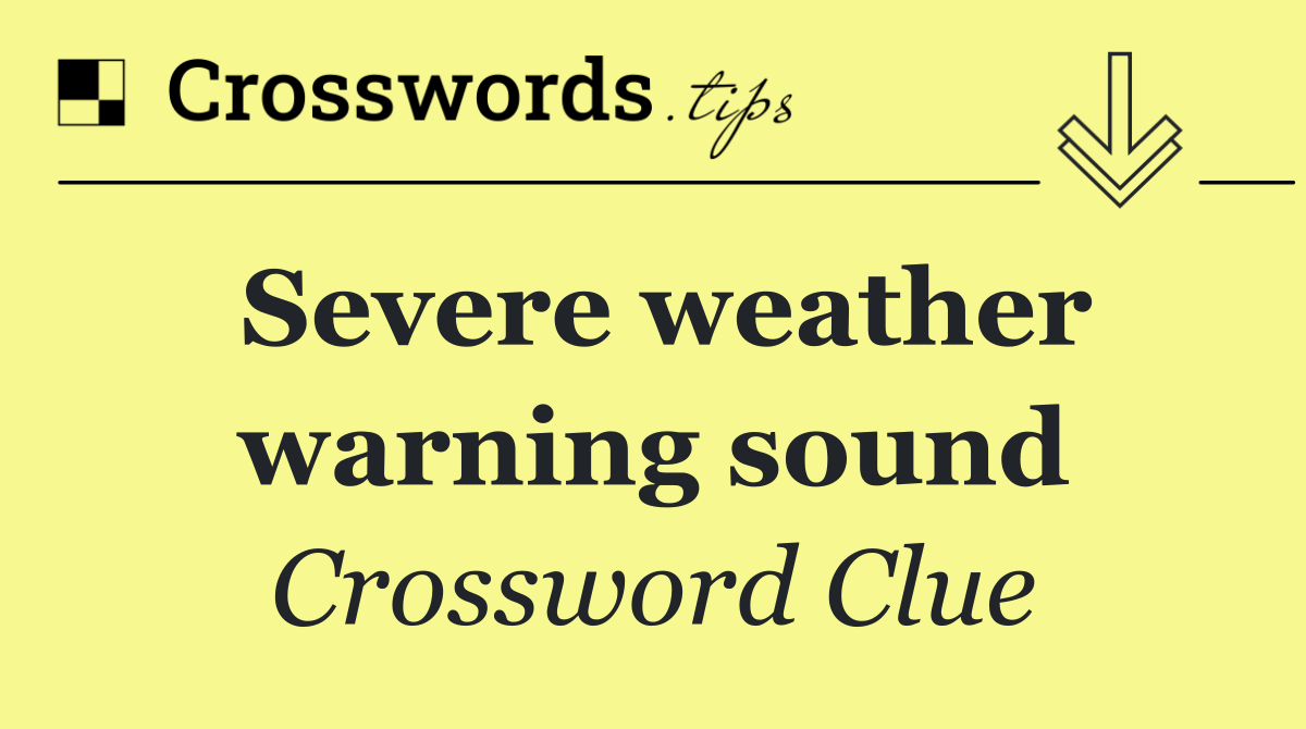 Severe weather warning sound
