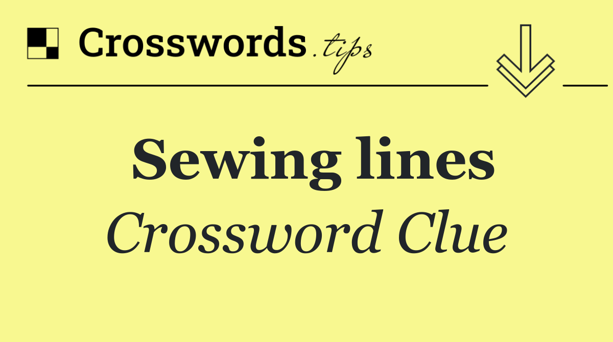 Sewing lines