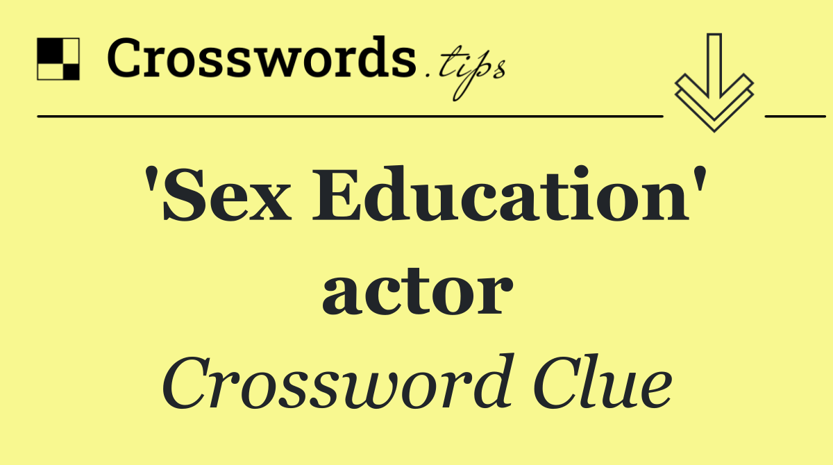 'Sex Education' actor