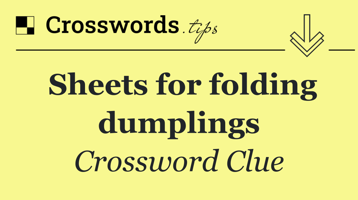 Sheets for folding dumplings