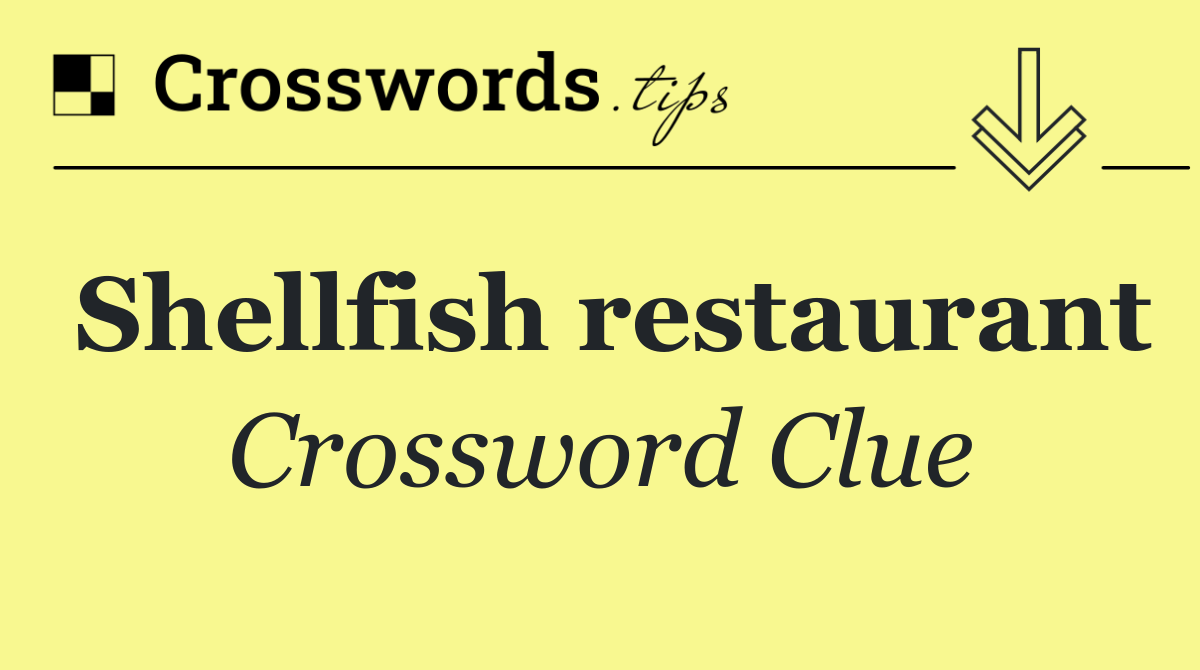 Shellfish restaurant