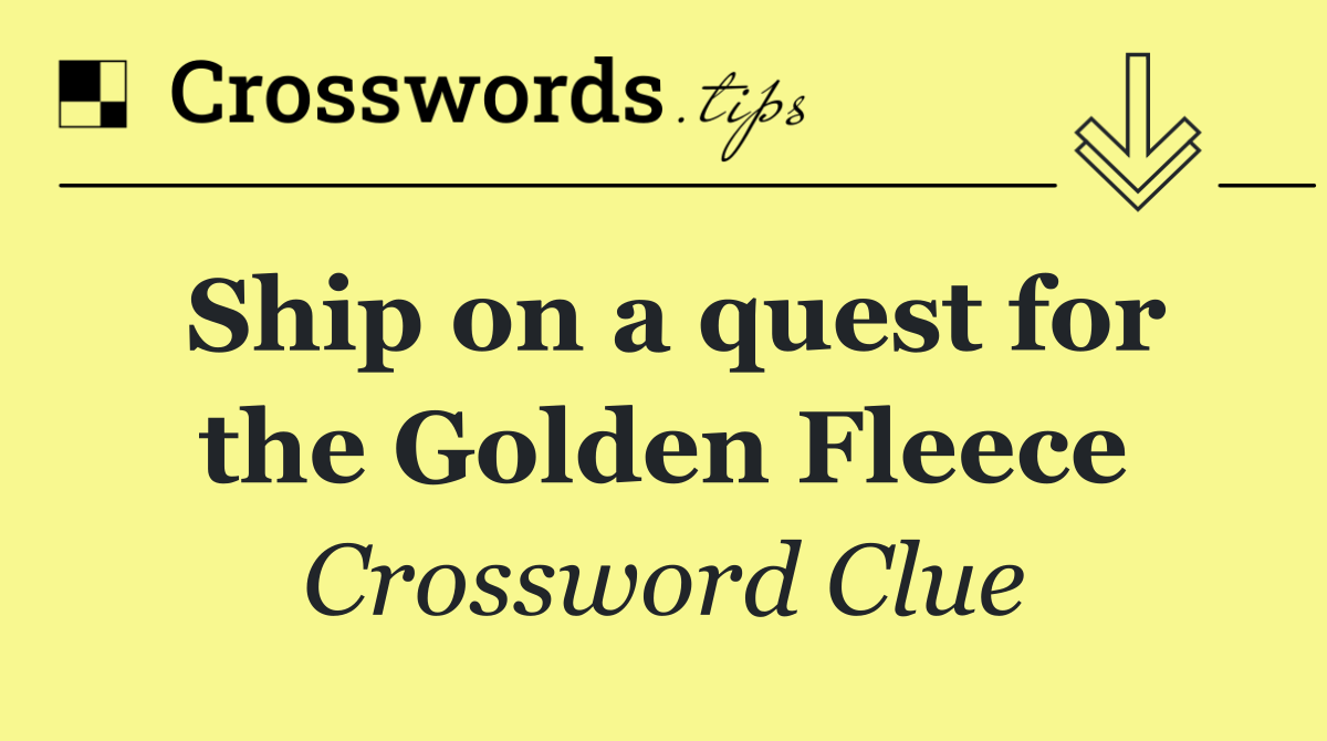 Ship on a quest for the Golden Fleece