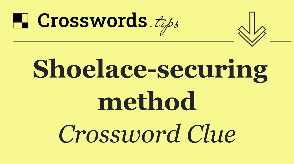 Shoelace securing method