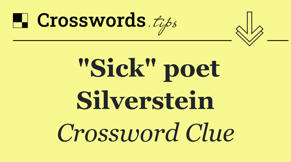 "Sick" poet Silverstein