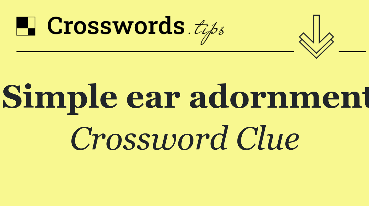 Simple ear adornment
