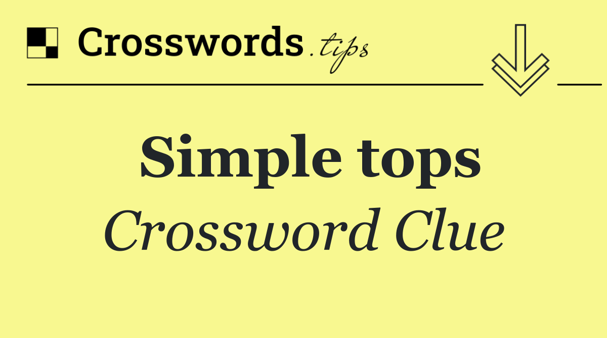 Simple tops