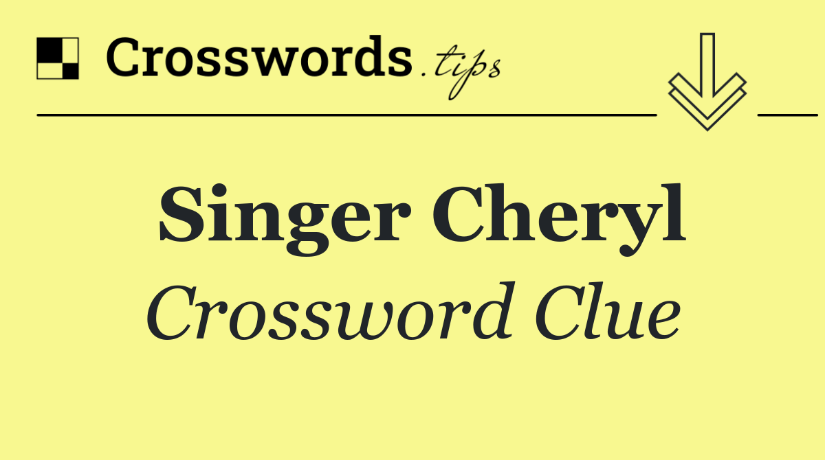 Singer Cheryl