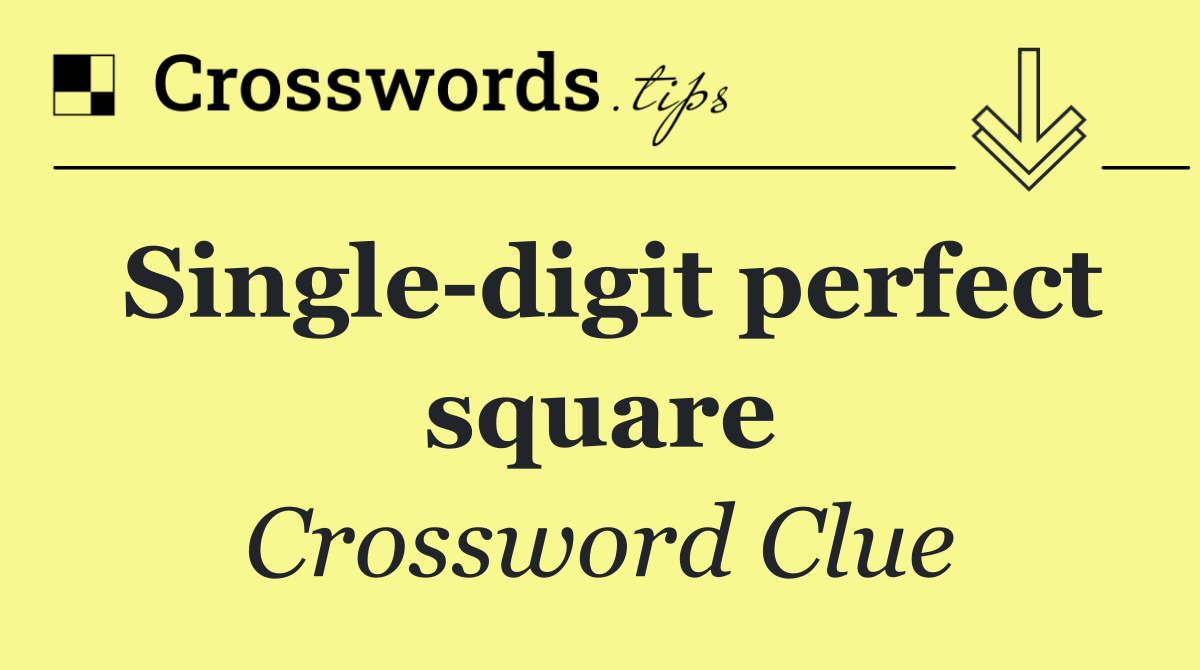 Single digit perfect square