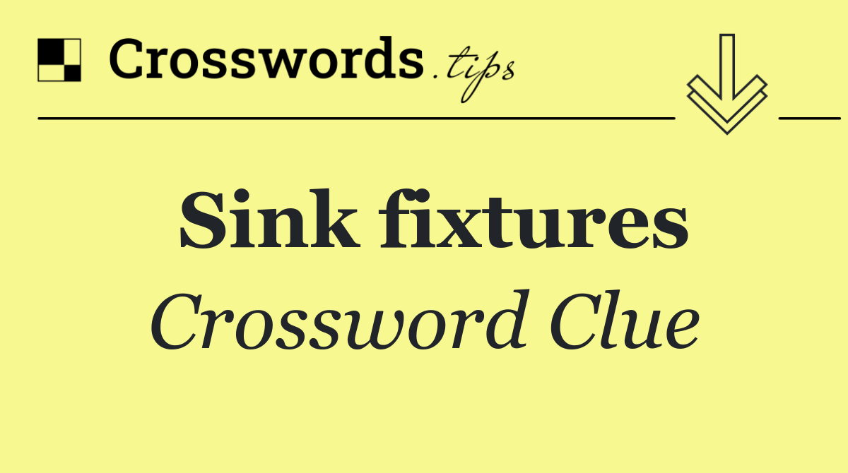 Sink fixtures