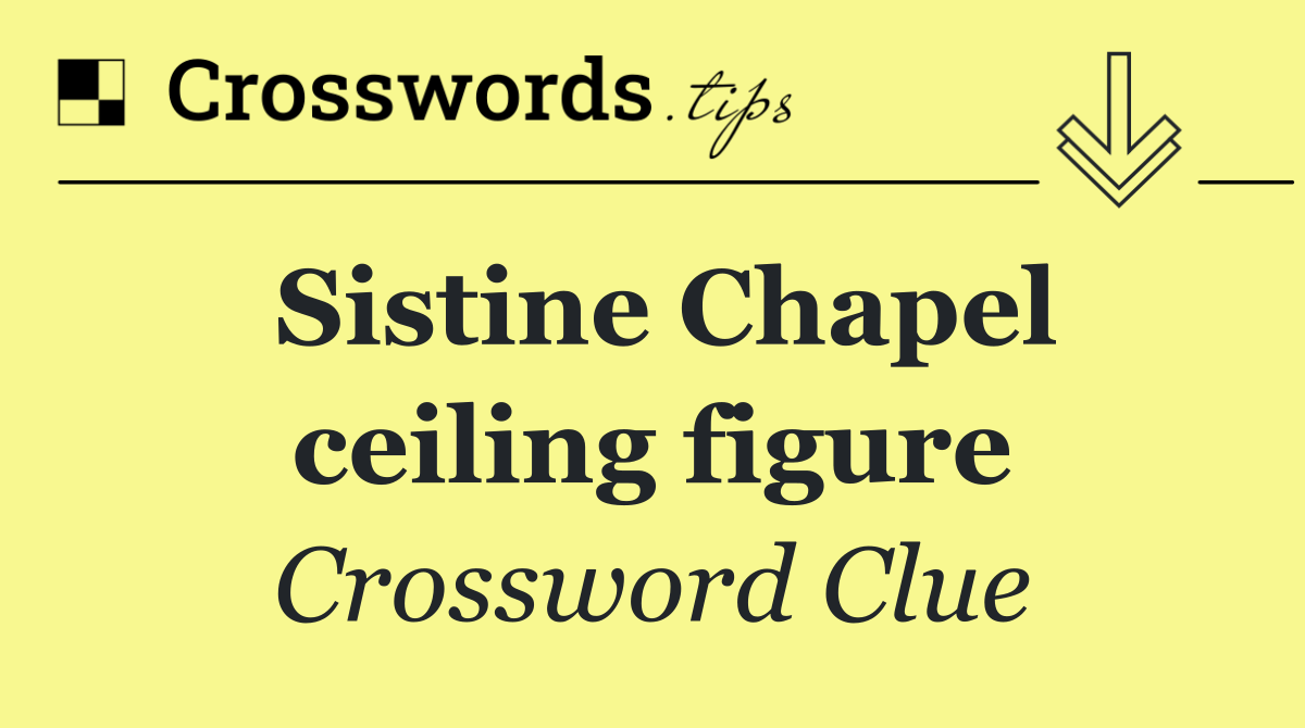 Sistine Chapel ceiling figure