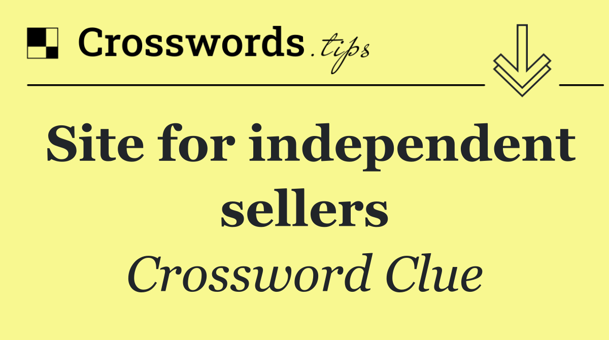 Site for independent sellers