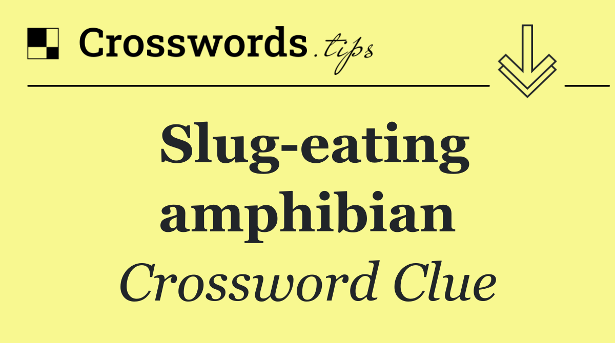 Slug eating amphibian