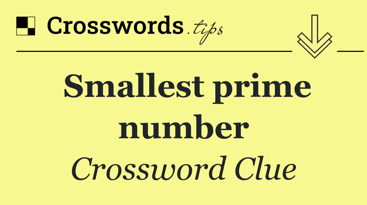 Smallest prime number