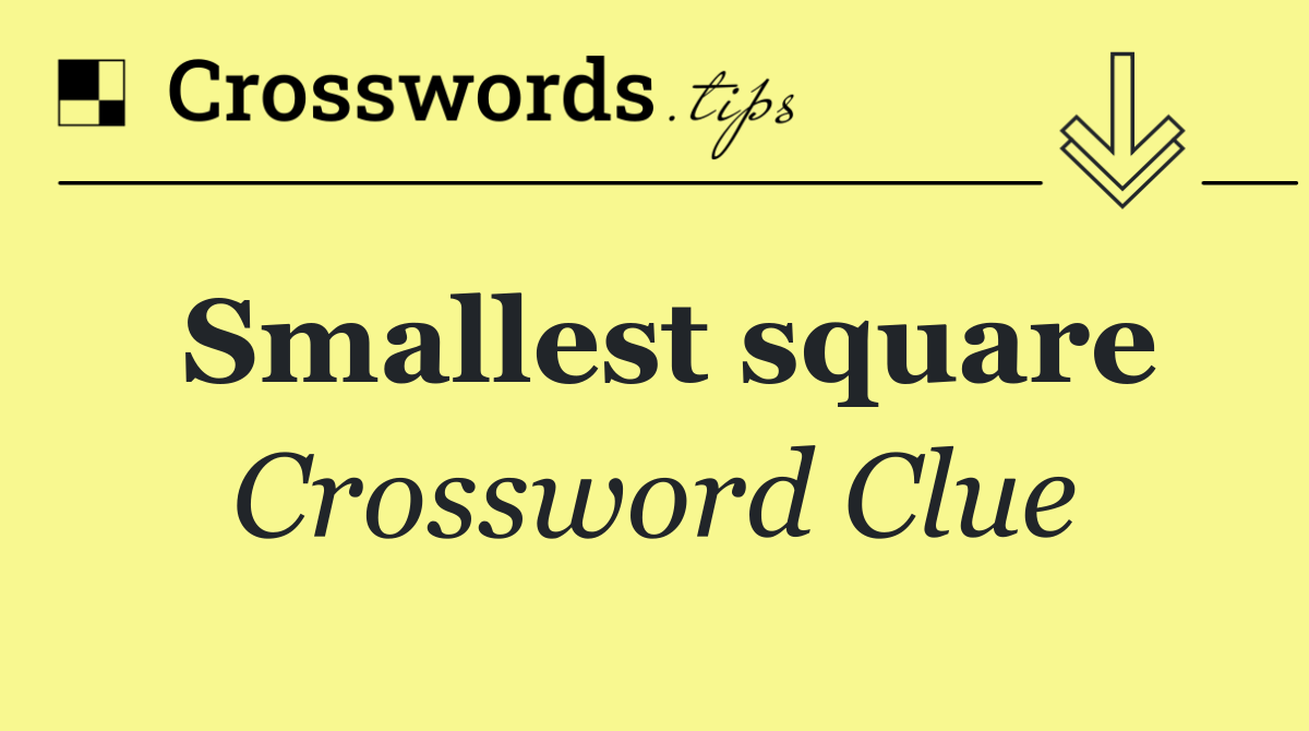 Smallest square