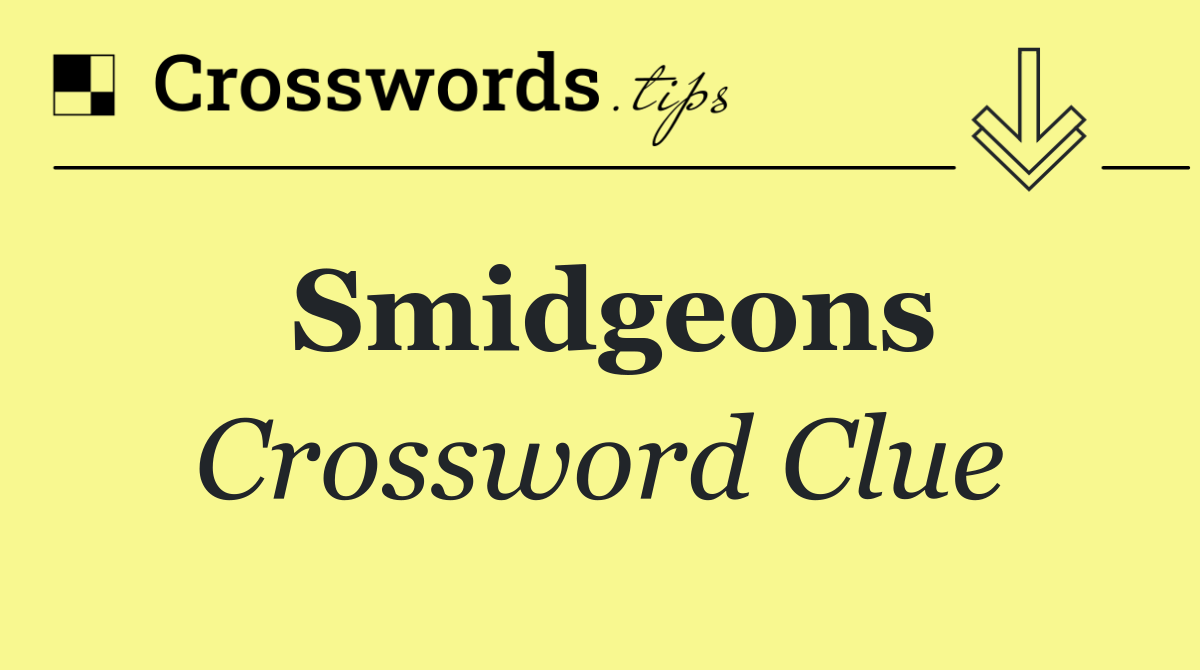 Smidgeons