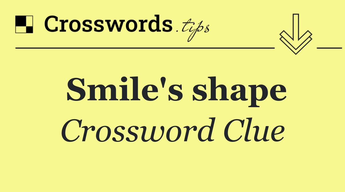 Smile's shape
