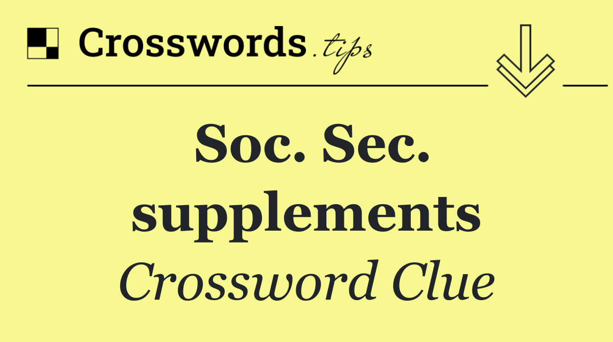 Soc. Sec. supplements