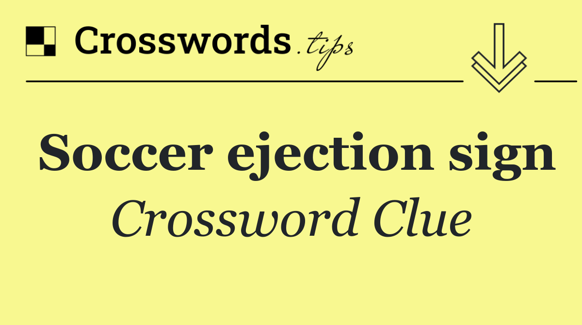 Soccer ejection sign