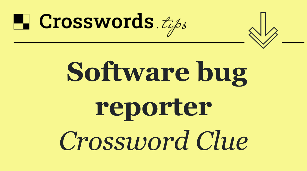 Software bug reporter
