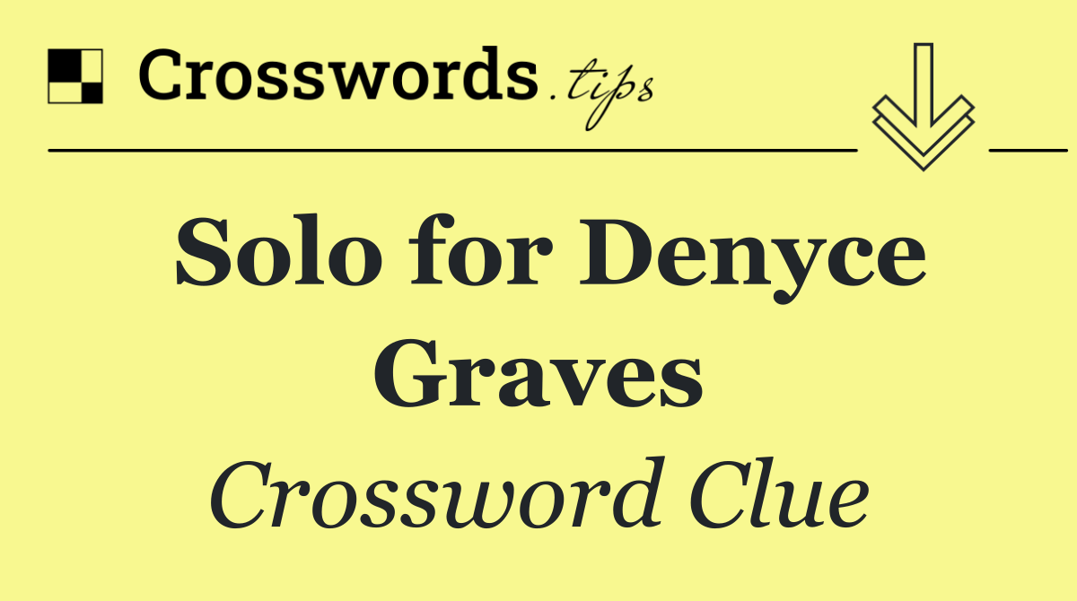 Solo for Denyce Graves