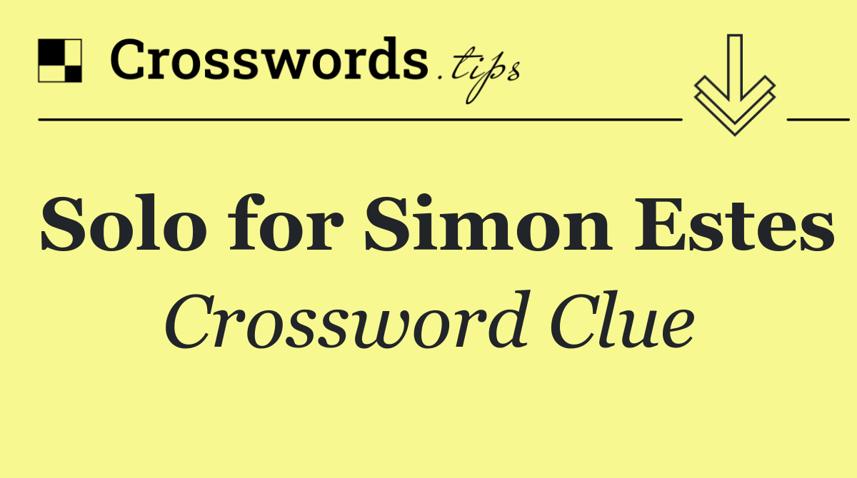 Solo for Simon Estes