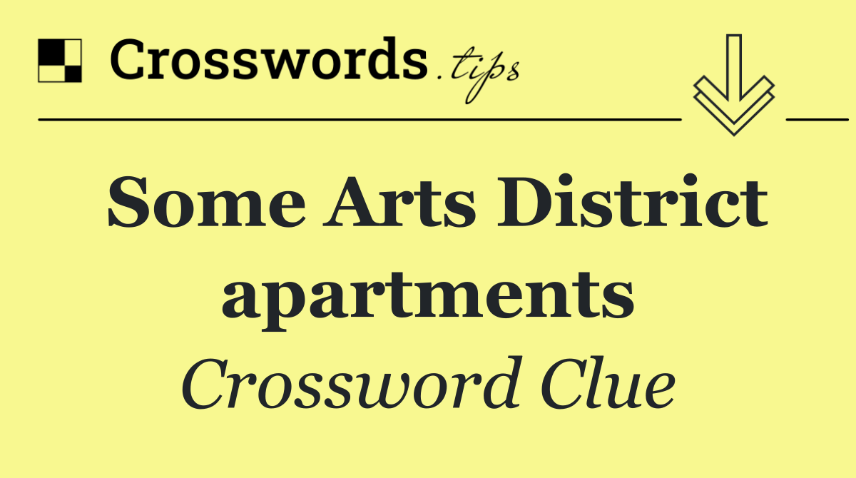 Some Arts District apartments