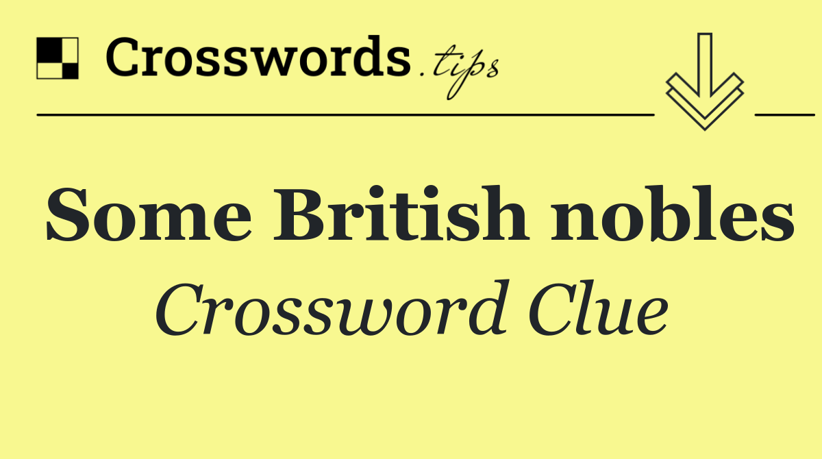 Some British nobles