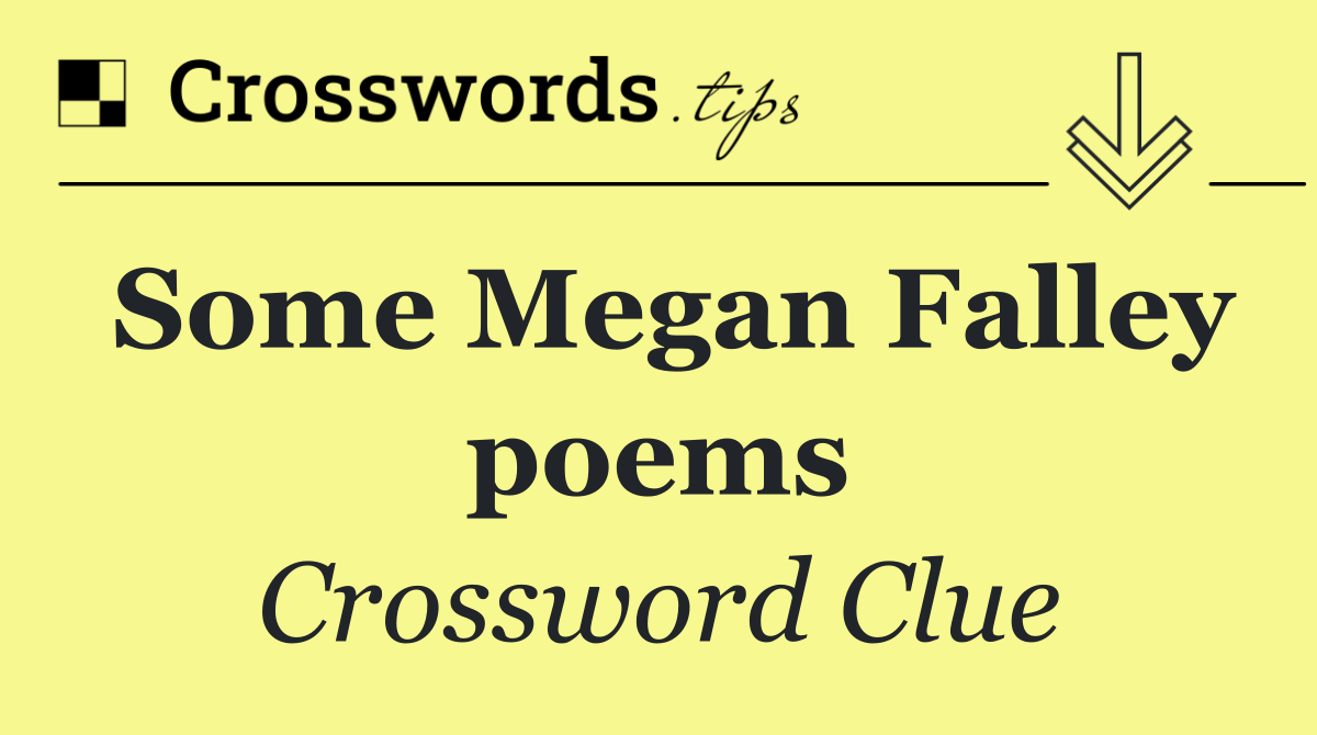 Some Megan Falley poems