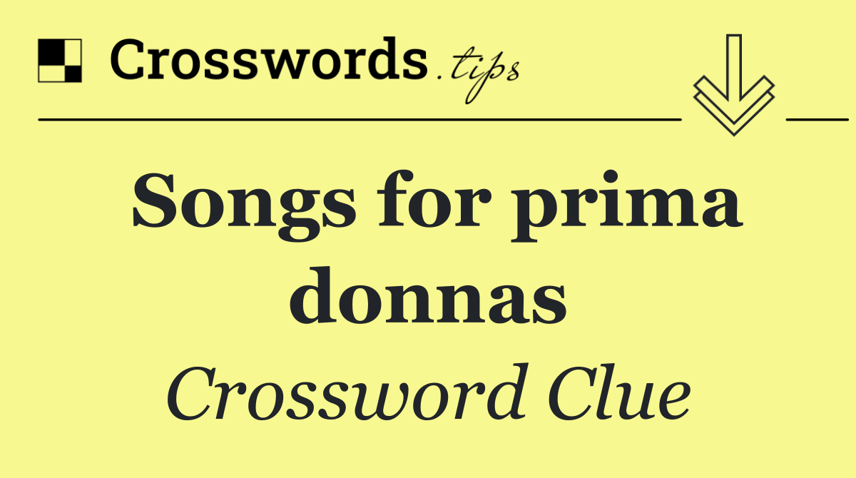 Songs for prima donnas