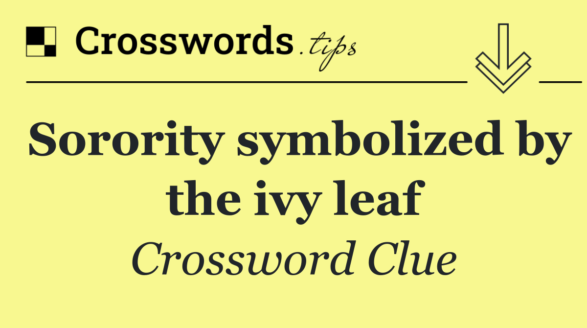 Sorority symbolized by the ivy leaf