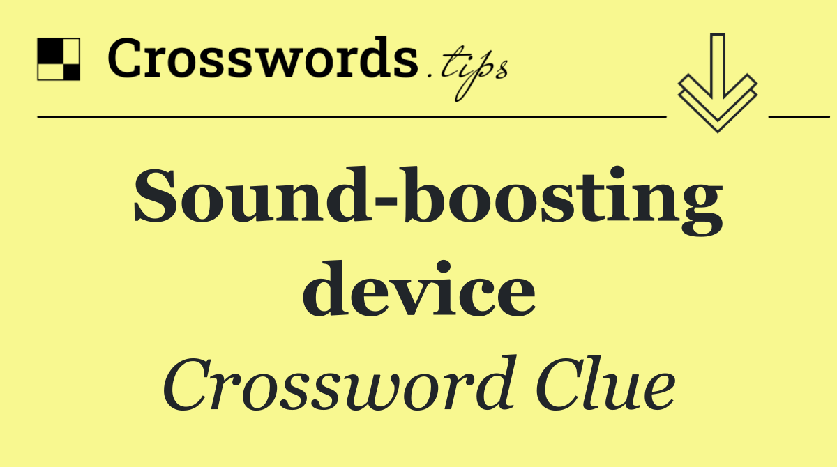 Sound boosting device