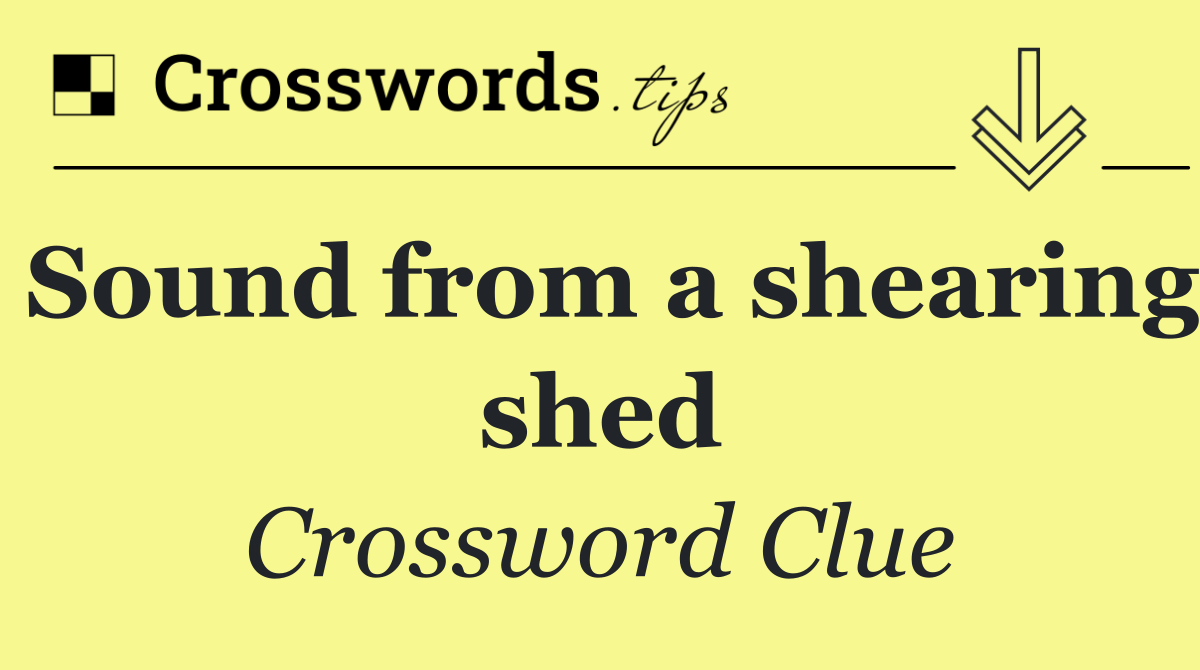 Sound from a shearing shed