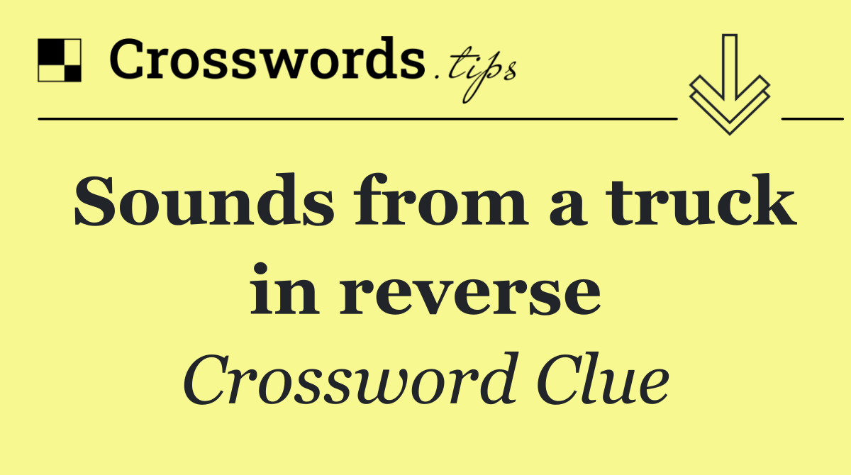 Sounds from a truck in reverse