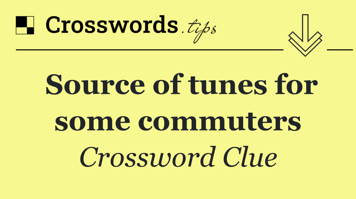 Source of tunes for some commuters