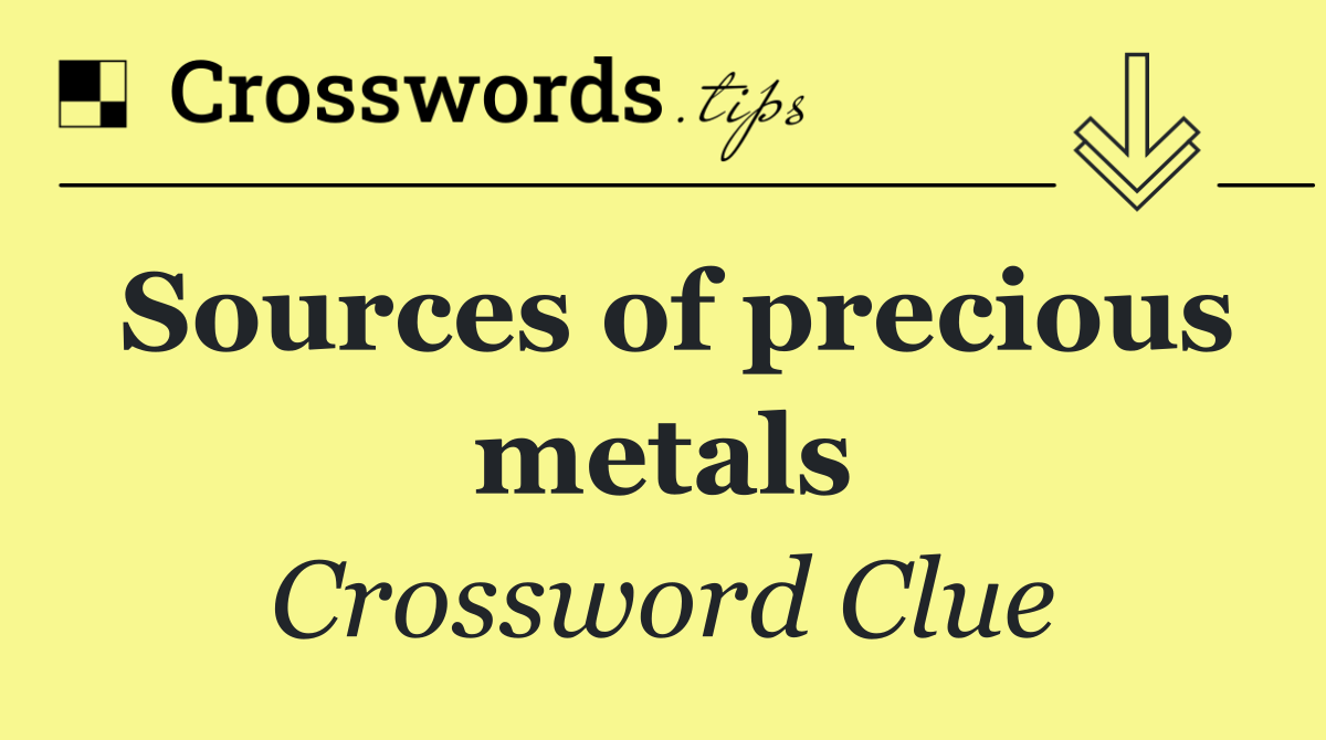 Sources of precious metals