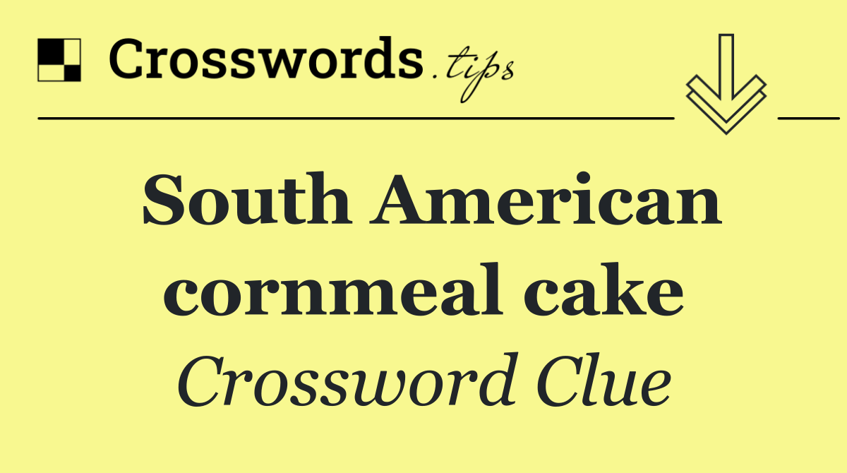 South American cornmeal cake