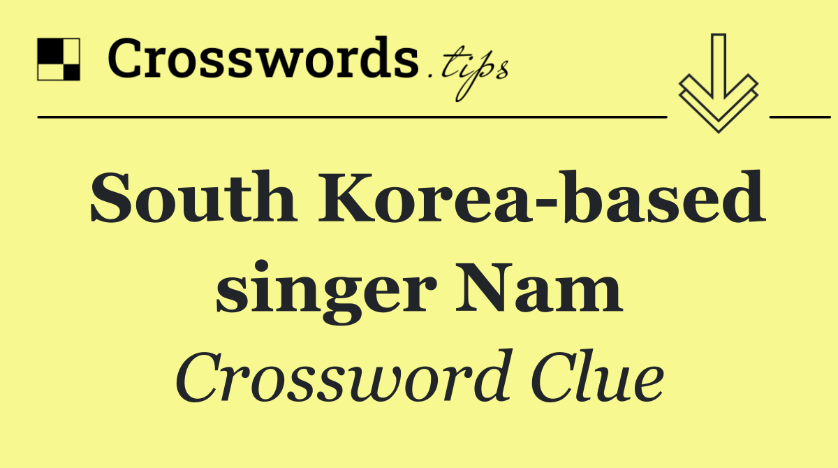 South Korea based singer Nam