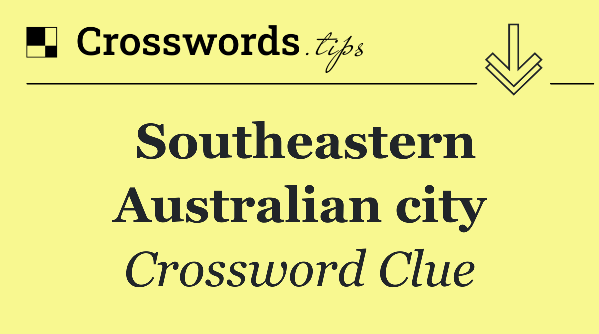 Southeastern Australian city