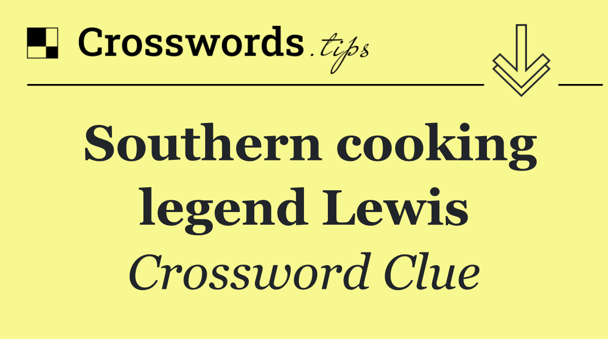 Southern cooking legend Lewis