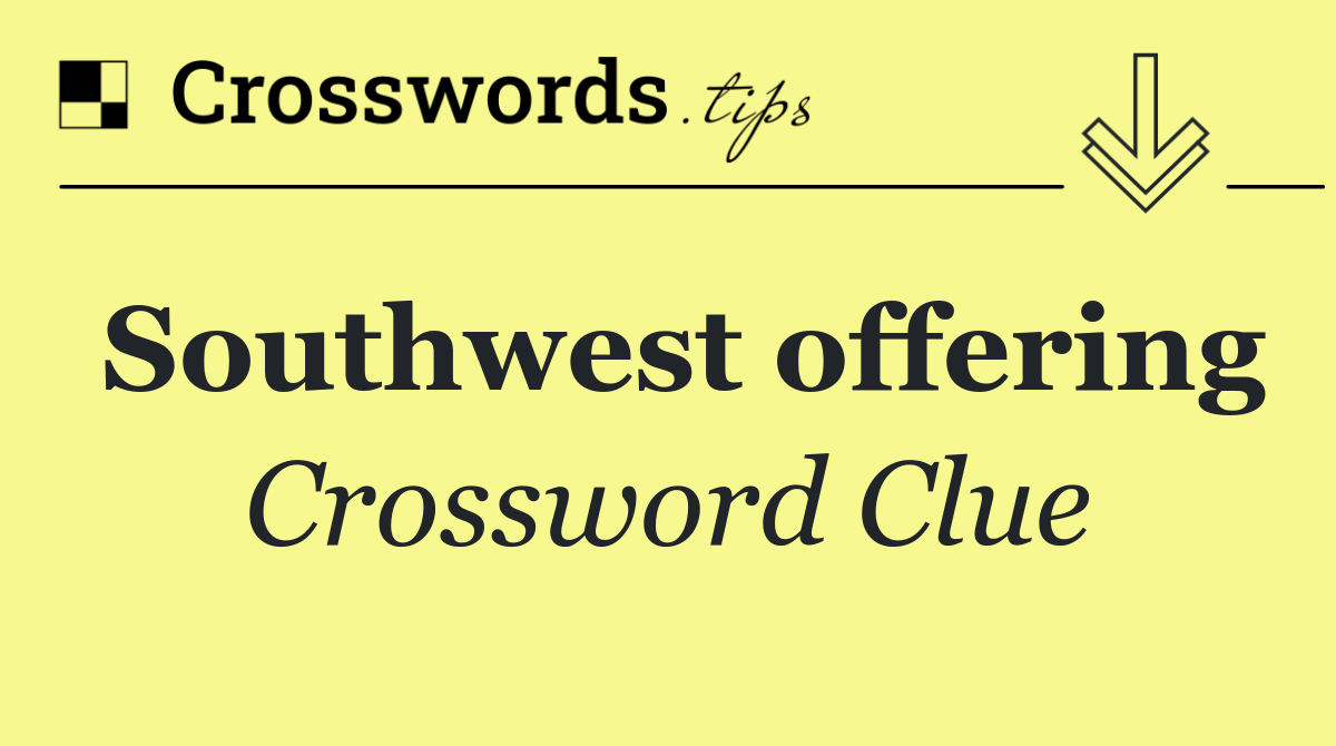 Southwest offering