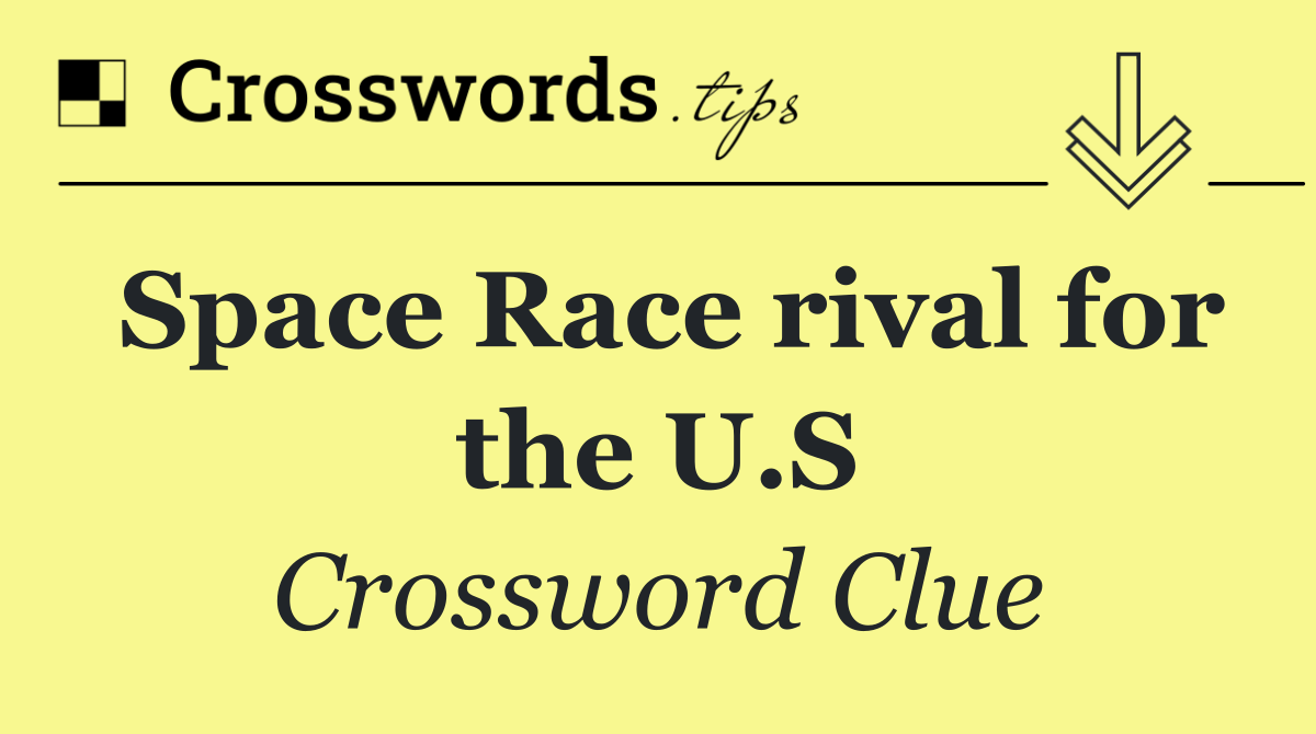 Space Race rival for the U.S