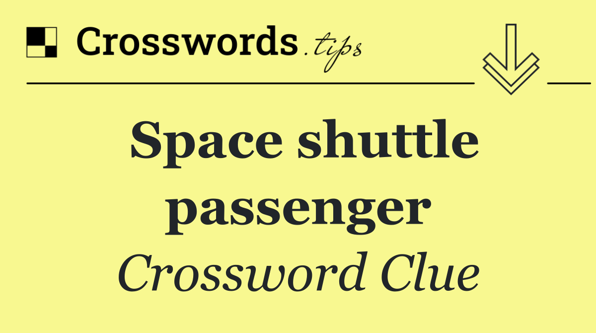 Space shuttle passenger
